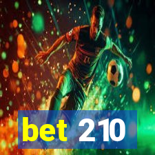 bet 210